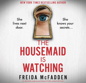 The Housemaid Is Watching